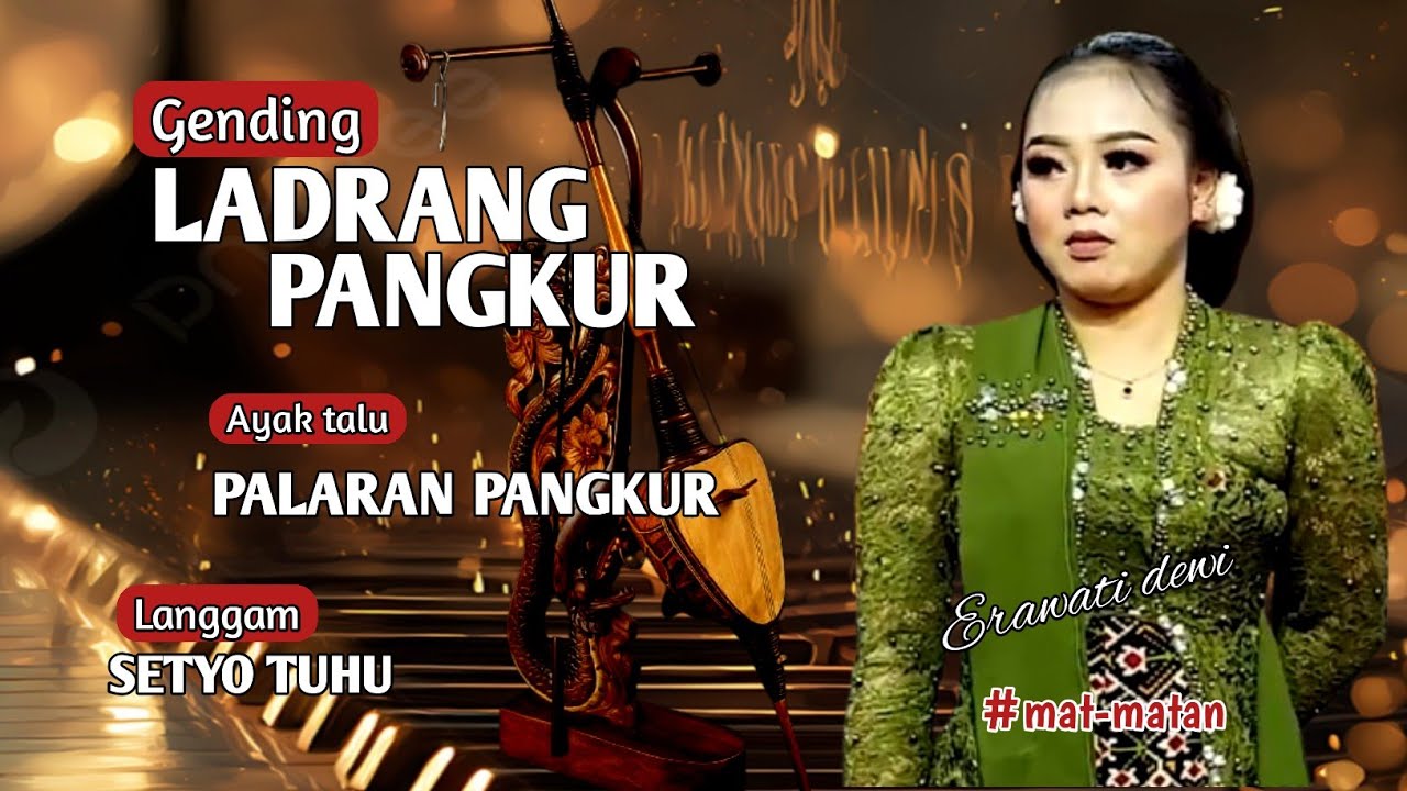 LADRANG PANGKUR || PALARAN || Lgm. SETYO TUHU || ERAWATI DEWI.