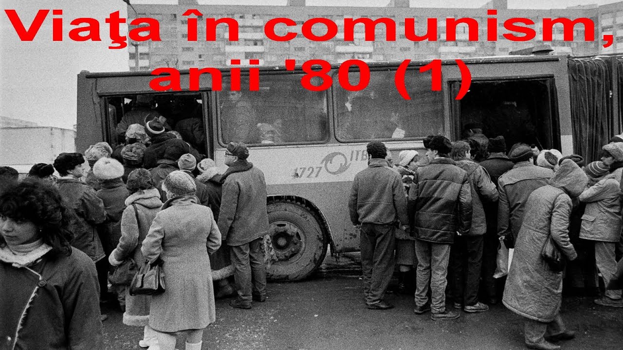 Viața &icirc;n comunism, anii '80 (1)