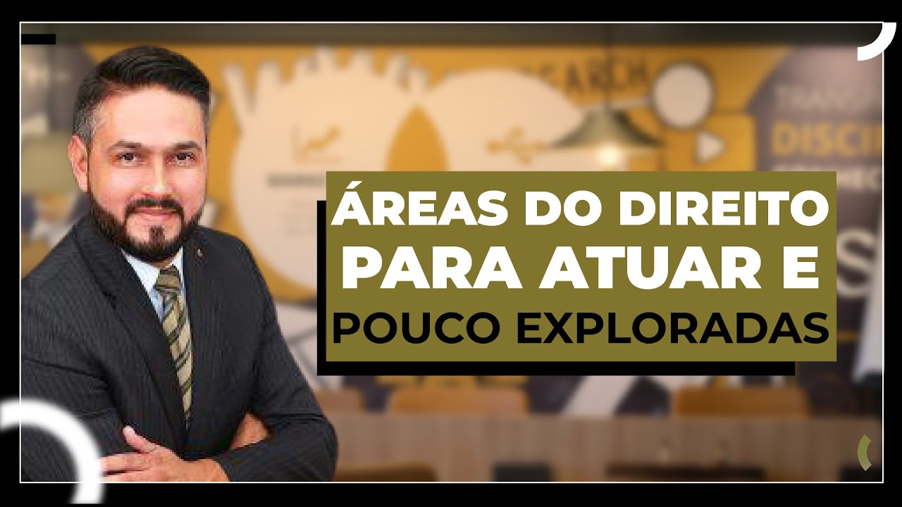 &Aacute;reas do Direito pouco exploradas: conhe&ccedil;a as &aacute;reas promissoras para a Carreira Jur&iacute;dica