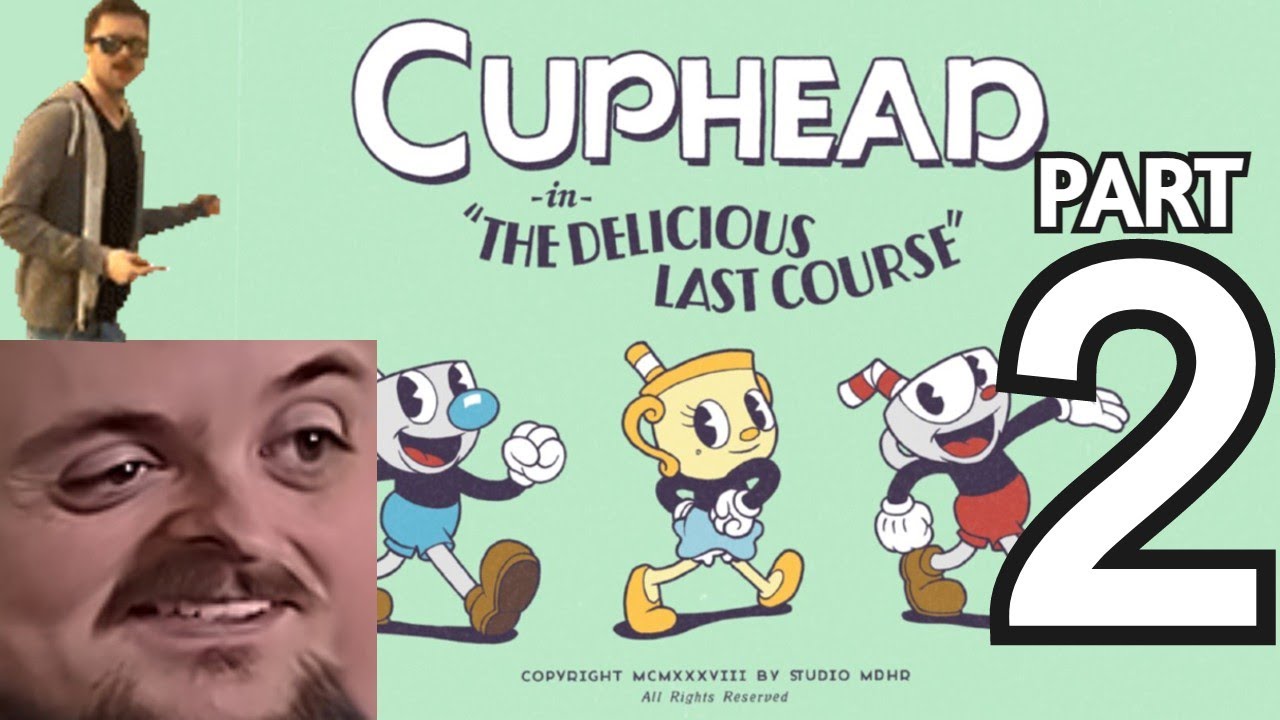 Forsen Plays Cuphead: The Delicious Last Course - Part 2 (With Chat)