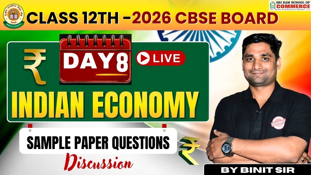Indian Economy Sample Paper Questions Discussion for CBSE Board | Class 12 CBSE | Day 8 LIVE