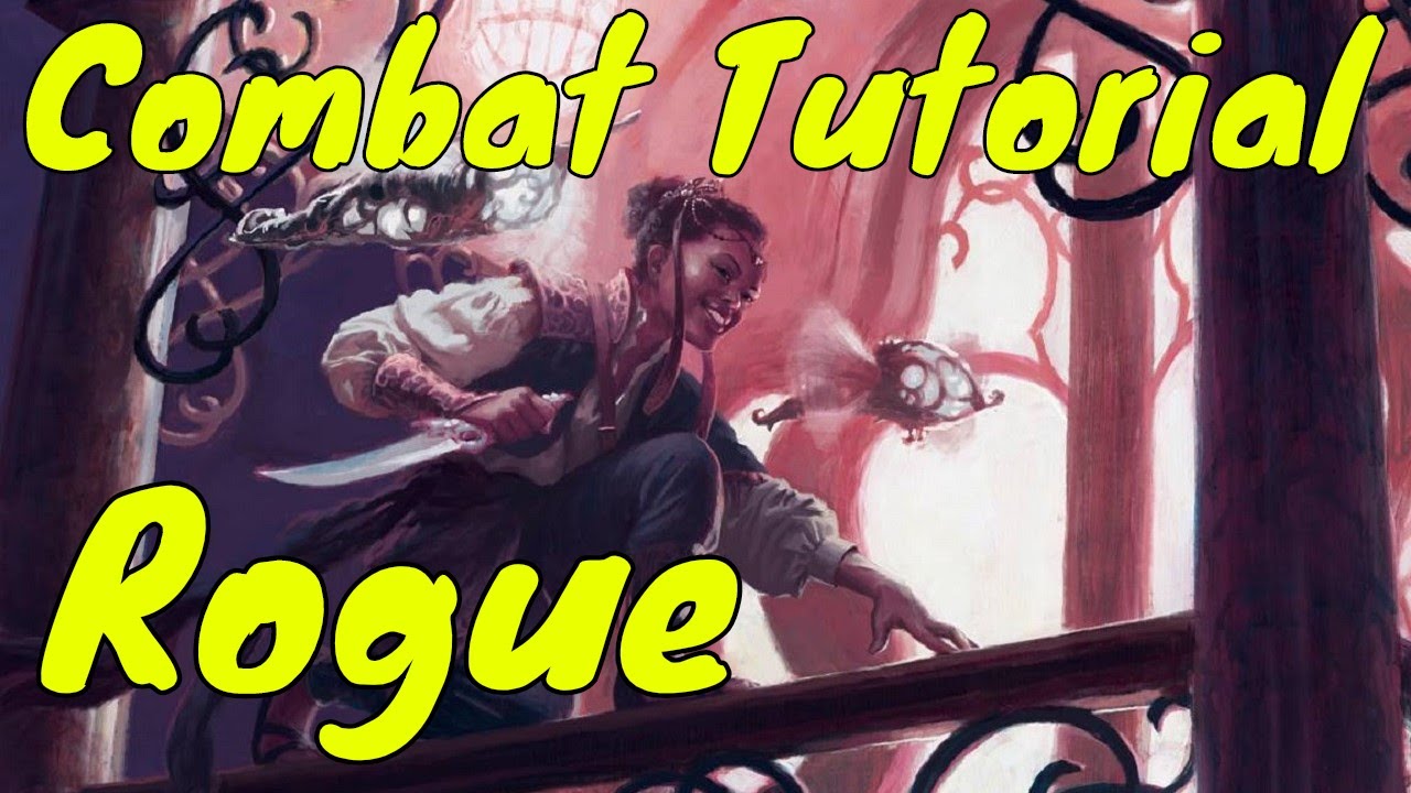 D&D (5e): Мини-руководство по бою (Уровень разбойника 1)