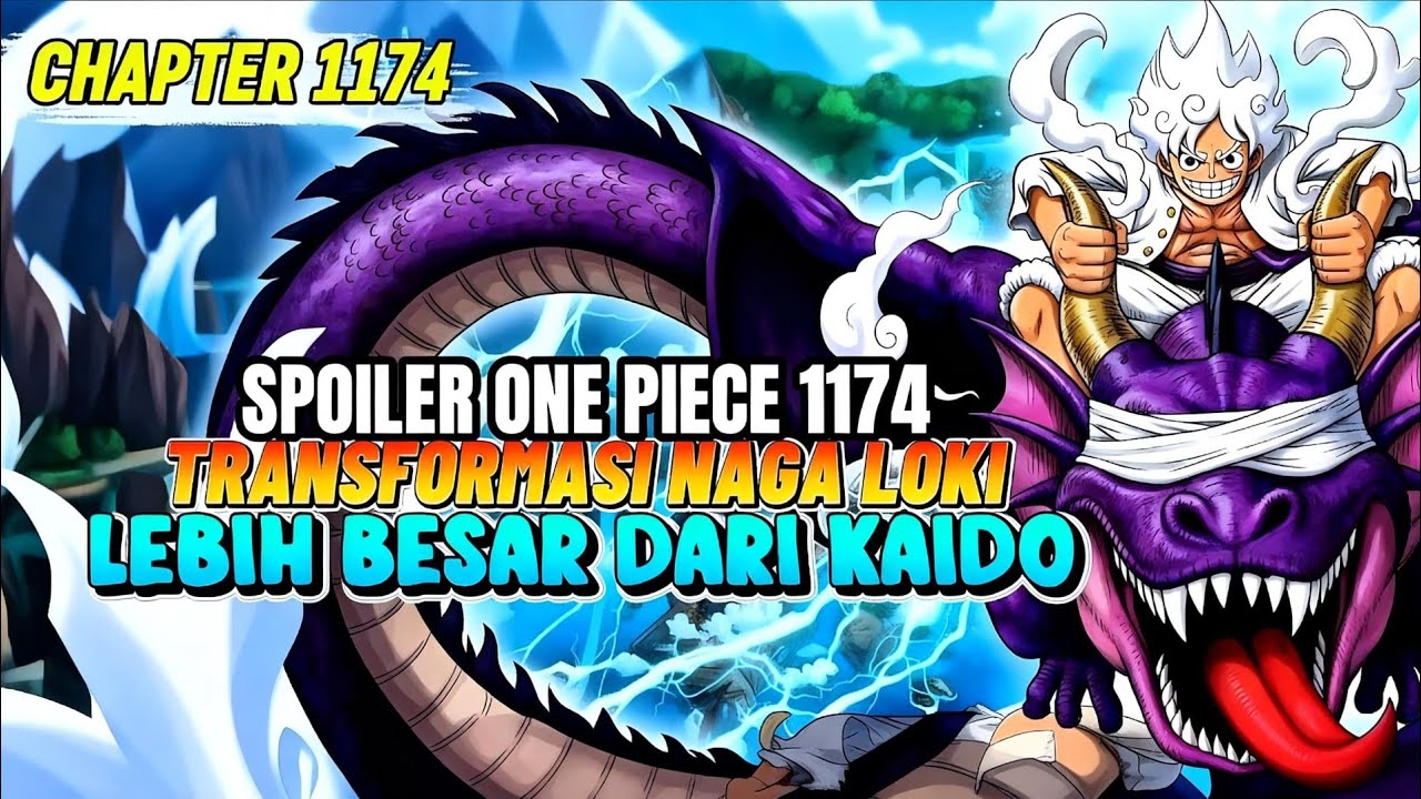 SPOILER ONE PIECE CHAPTER 1174!! NIDHOGG LOKI SI NAGA HITAM.