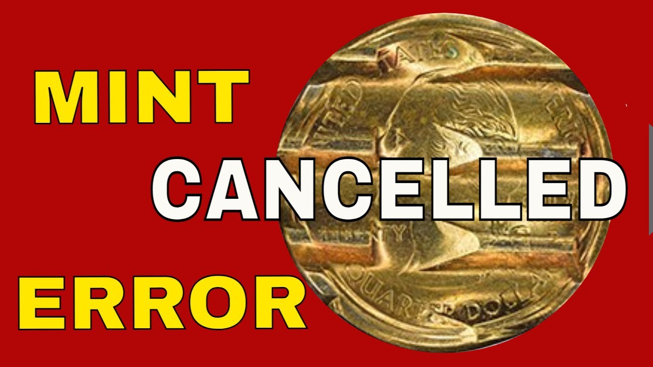 Cancelled coins you should know about!