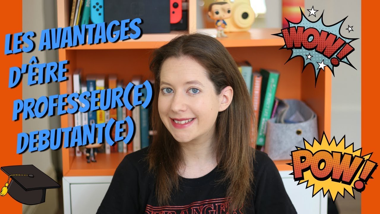 LES AVANTAGES D'ETRE PROFESSEUR(E) DEBUTANT(E)