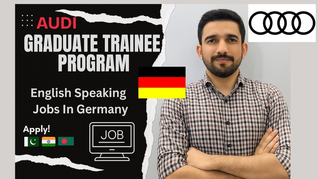 Audi Global Graduate Program 2025 |18-Month Paid Opportunity for Internationals | No IELTS Required
