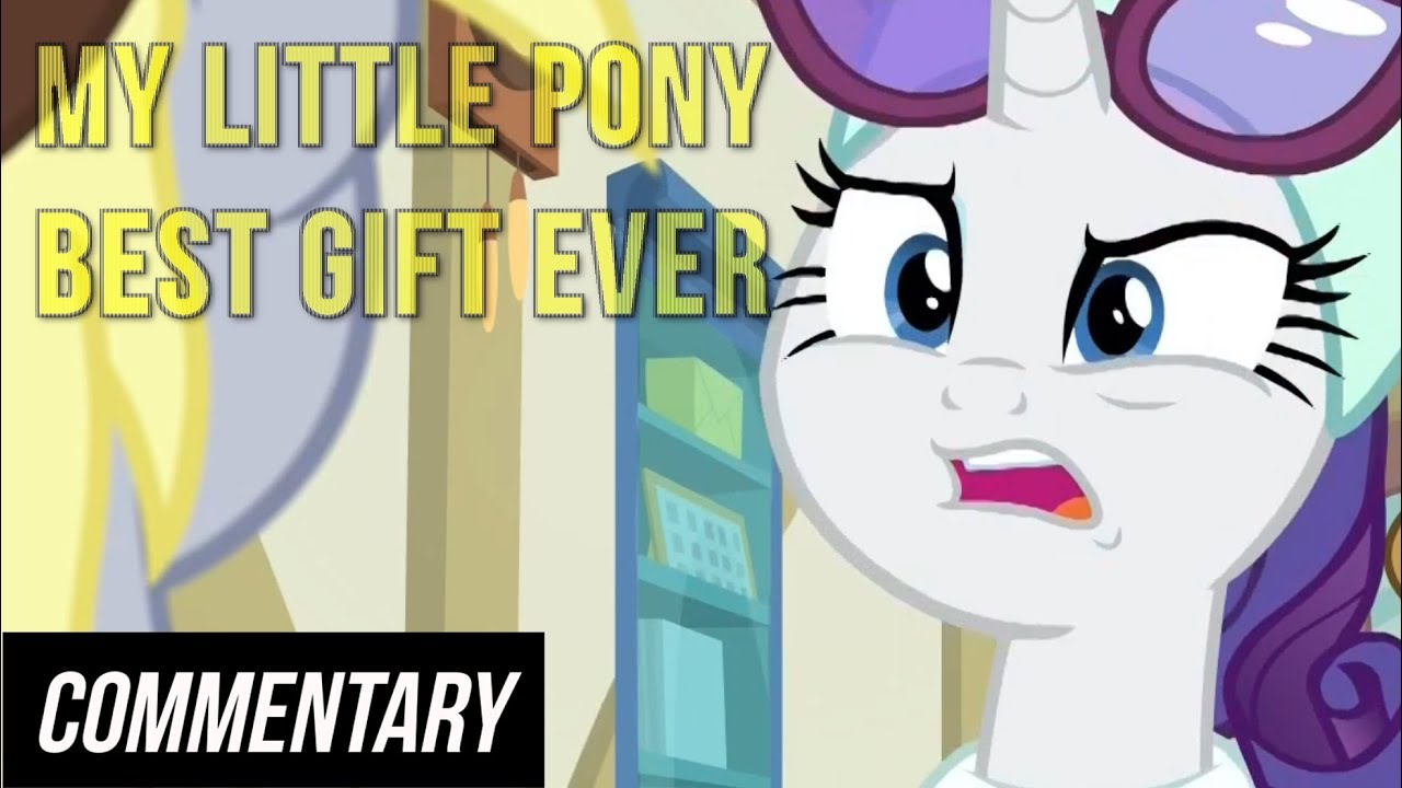 [Blind Reaction] My Little Pony: Best Gift Ever - Holiday Special