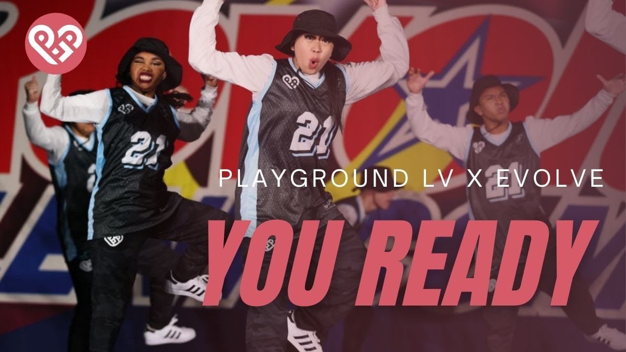 PLAYGROUND LV x EVOLVE DANCE PROJECT - YOU READY - GROOVE DANCE COMPETITION LAS VEGAS
