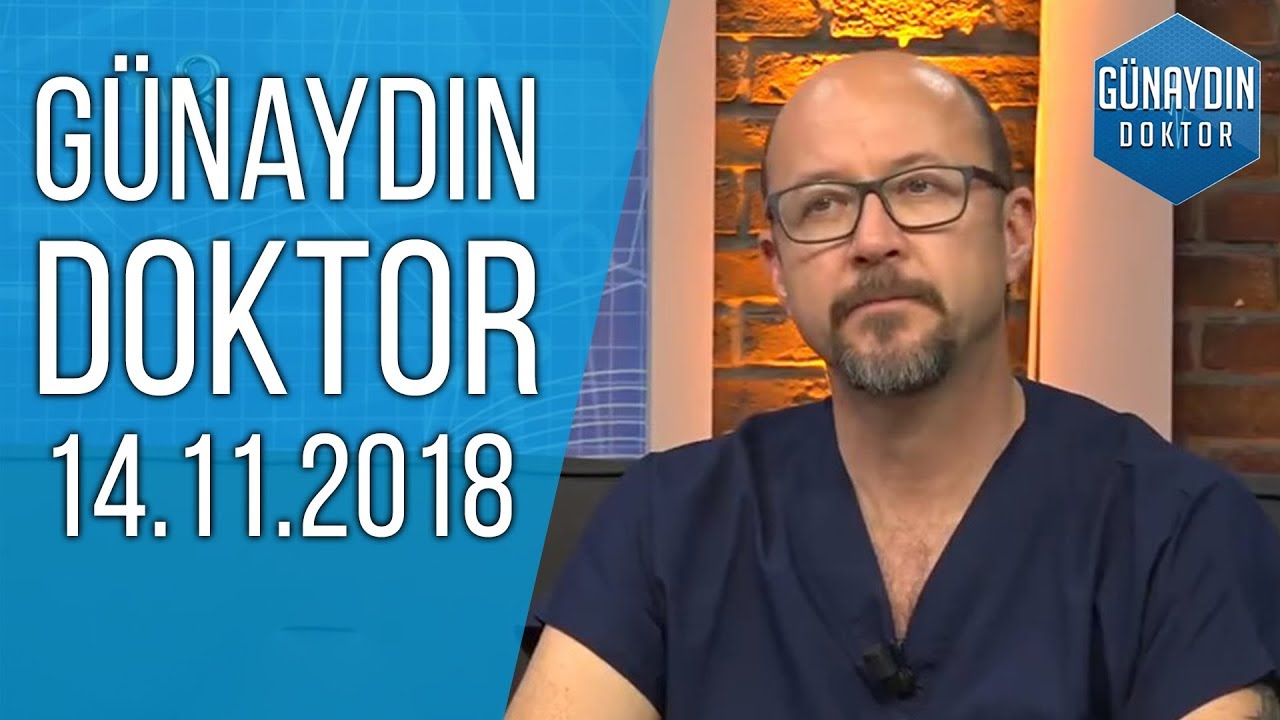 G&uuml;naydın Doktor | 14.11.2018