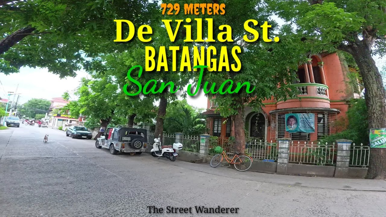 Wonderful Stroll to the Never Before Seen DE VILLA STREET in San Juan, Batangas, Philippines (729m)
