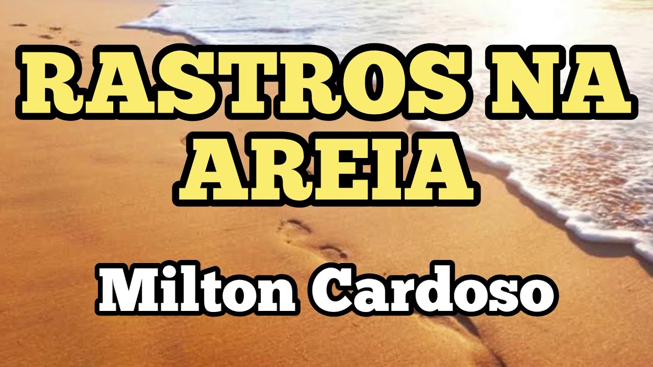 Milton Cardoso - Rastros na areia