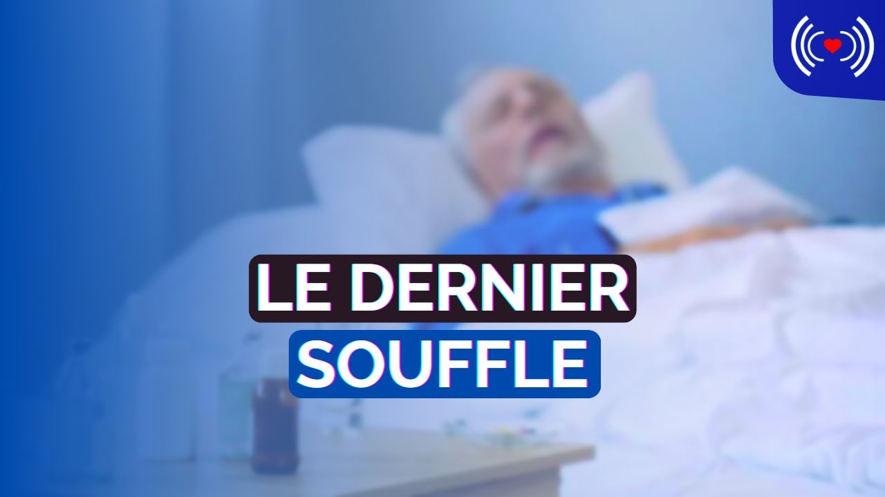 LE DERNIER SOUFFLE
