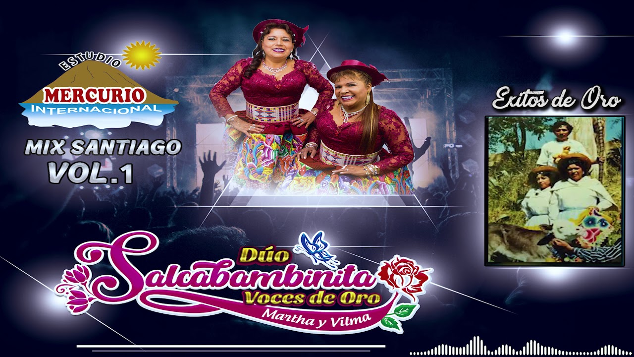 Duo Salcabambinitas - Mix Santiagos Vol 1