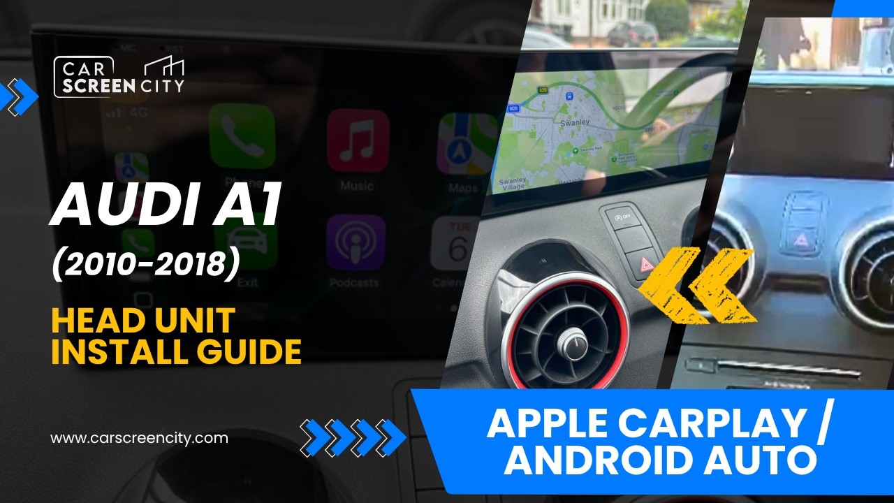 Audi A1 (2010–2018) Screen Upgrade | Apple CarPlay & Android Auto Installation Guide