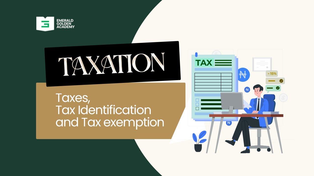 TAXATION : UNDERSTANDING YOUR TAX OBLIGATIONS IN NIGERIA