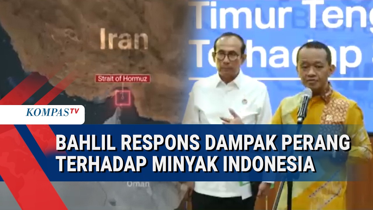Menteri Bahlil Buka Suara soal Kondisi Minyak Indonesia di Tengah Perang AS-Israel Vs Iran