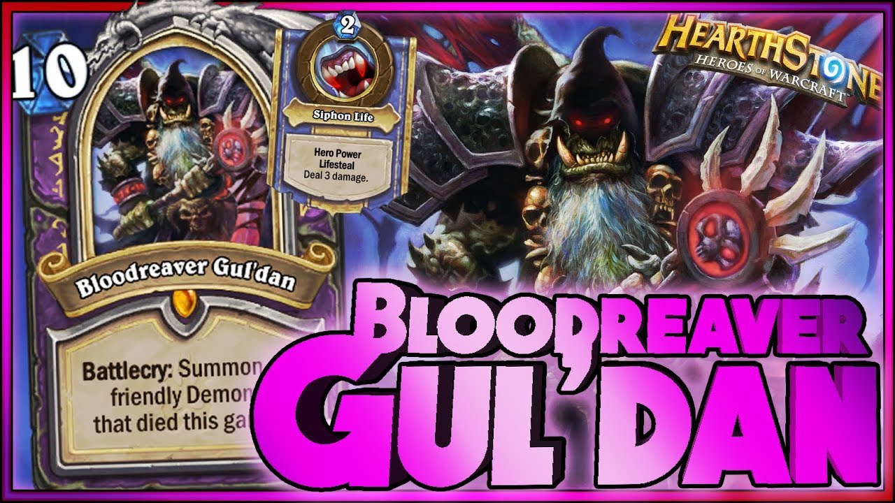 Hearthstone - Best of BLOODREAVER GUL'DAN