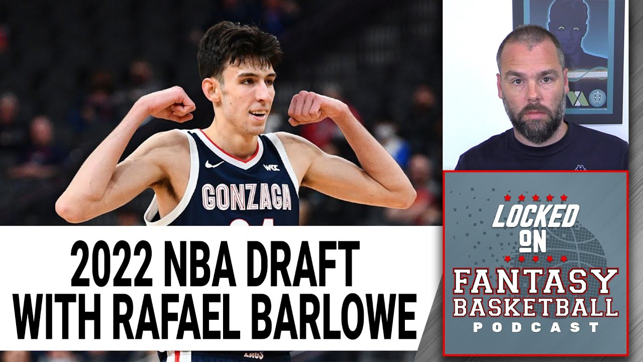 2022 NBA Draft With Rafael Barlowe Of @LockedOnNBADraftNoCeilings