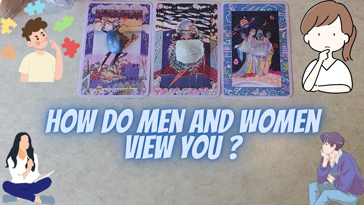 🤔🤨👀How Do Men And Women View You?🤔🤨👀 | 🔮🌌🧿Psychic Pick-A-Card Tarot Reading🔮🌌🧿