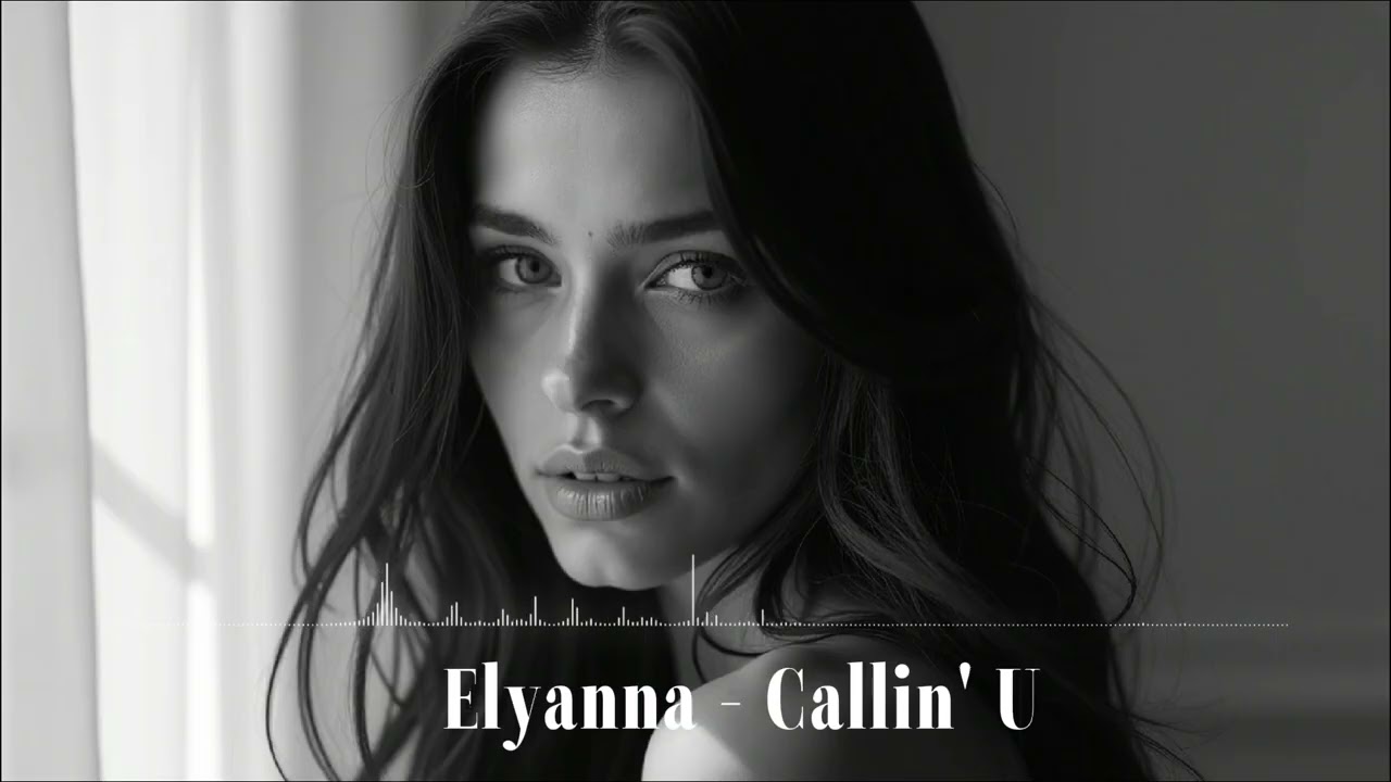Elyanna – Callin' U (Emotional Deep House Remix 2026)