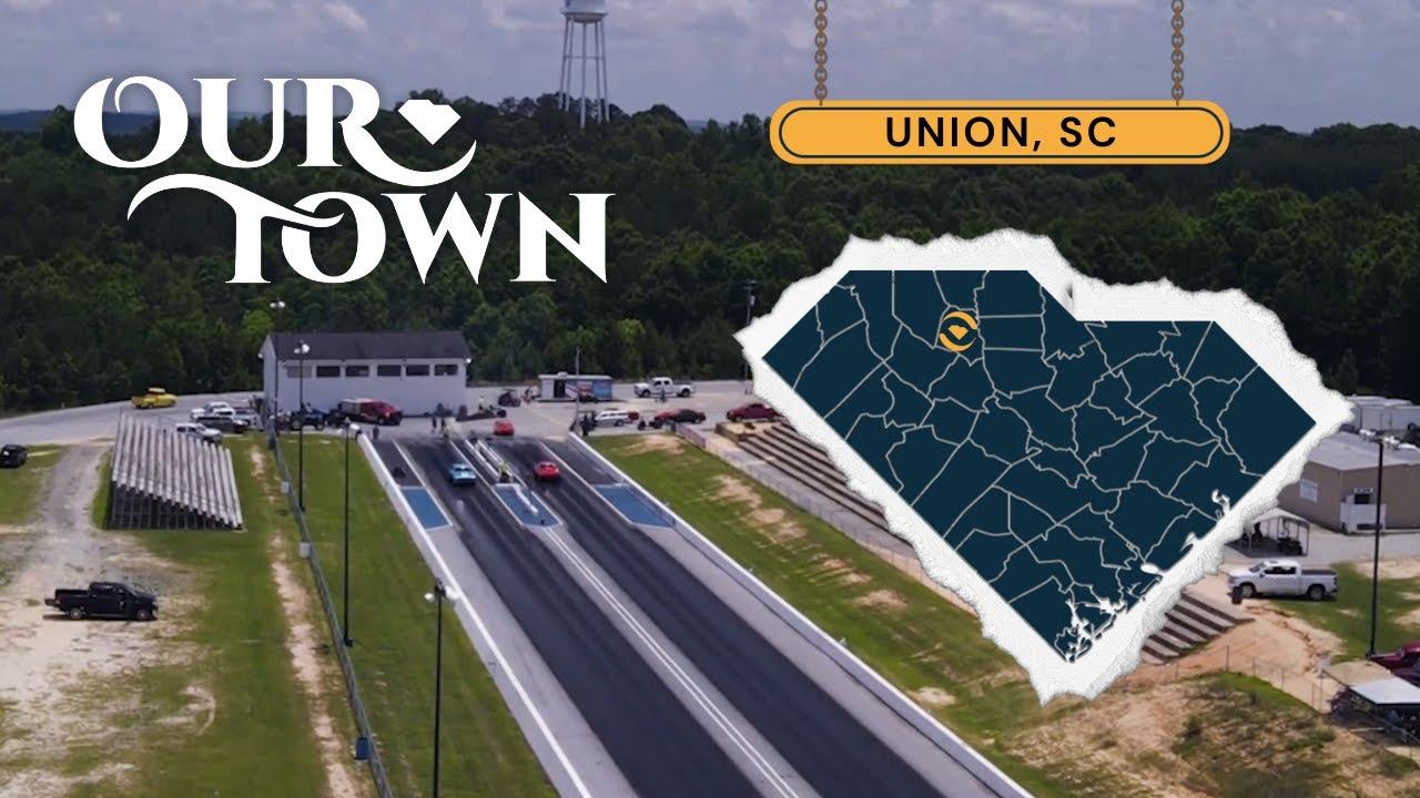 Union, South Carolina | Our Town