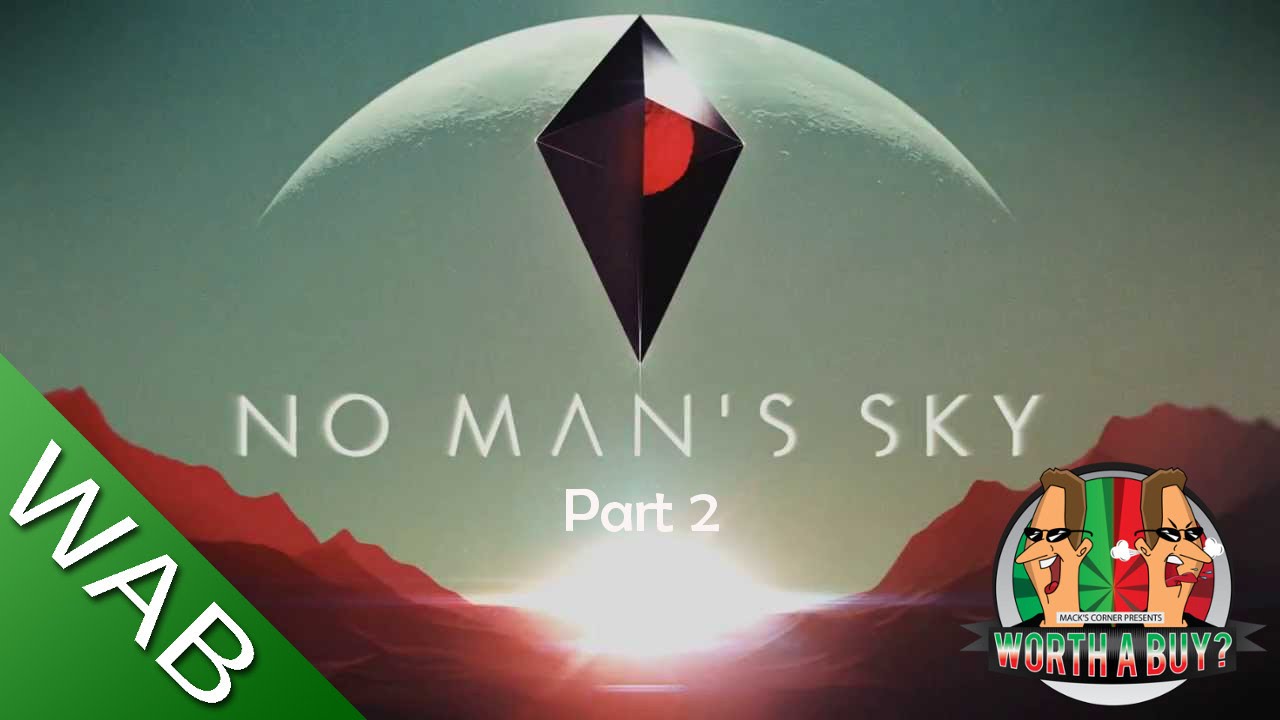 No Mans Sky Part #2 - Worthabuy?