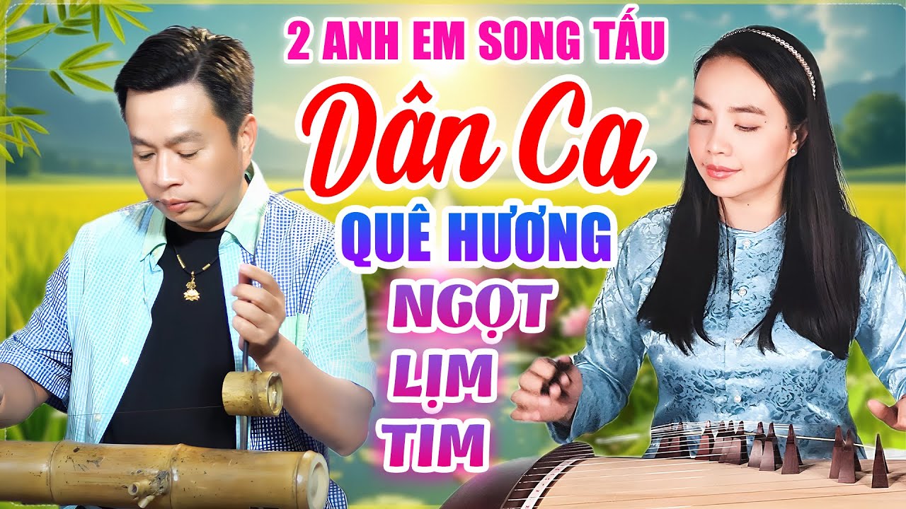HOT! 2 ANH EM RUỘT Song Tấu Dân Ca Quê Hương Ngọt Lịm Tim |  Đàn Bầu Đàn Tranh Hoàng Duy & Hoàng Mỹ