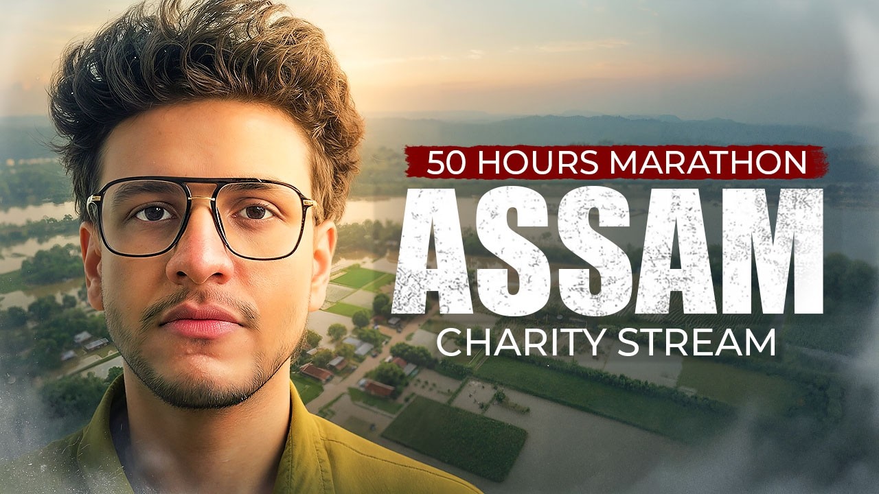 50 Hours Non Stop Marathon Charity Stream for Assam Flood Relief🛑