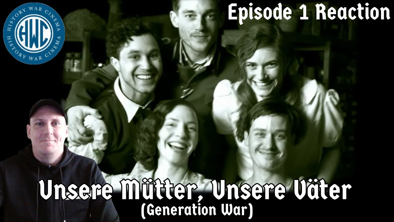 Unsere Mütter, Unsere Väter / Generation War Episode 1 REACTION | *First Time Watching *
