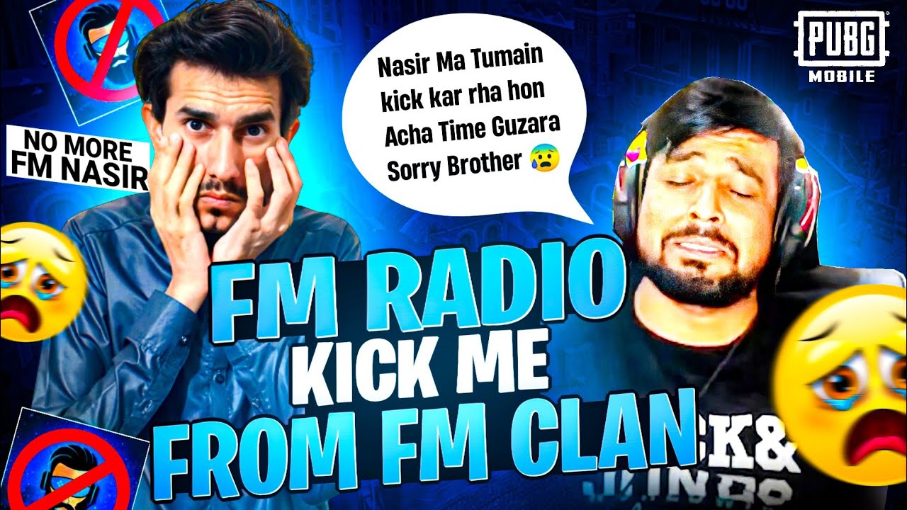 FM Radio Kick Me From Fm Clan Without Any Reason 🥺