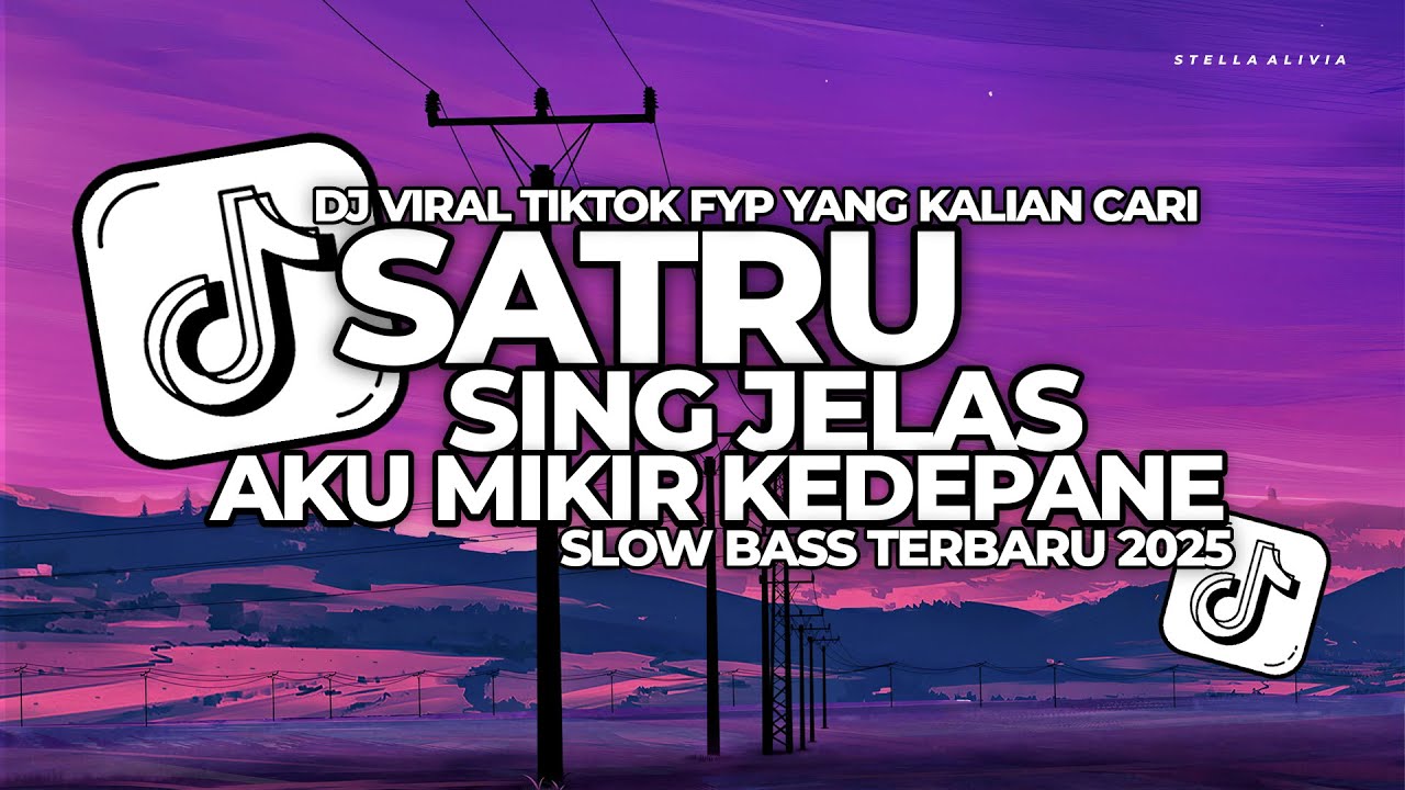 DJ SATRU DENNY CAKNAN X HAPPY ASMARA SLOW FULL BASS STELLA ALIVIA REMIX SONG TERBARU 2025