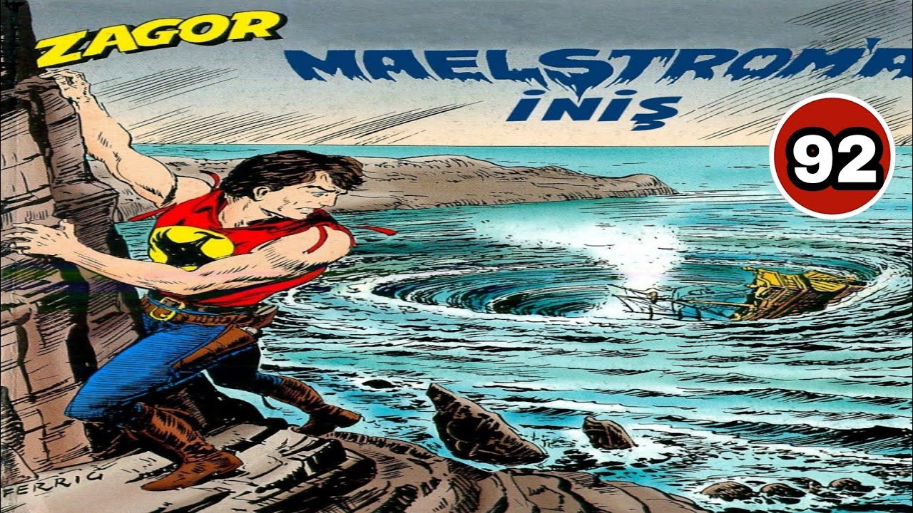 Yeni ZAGOR 92 Maelstrom'a İniş