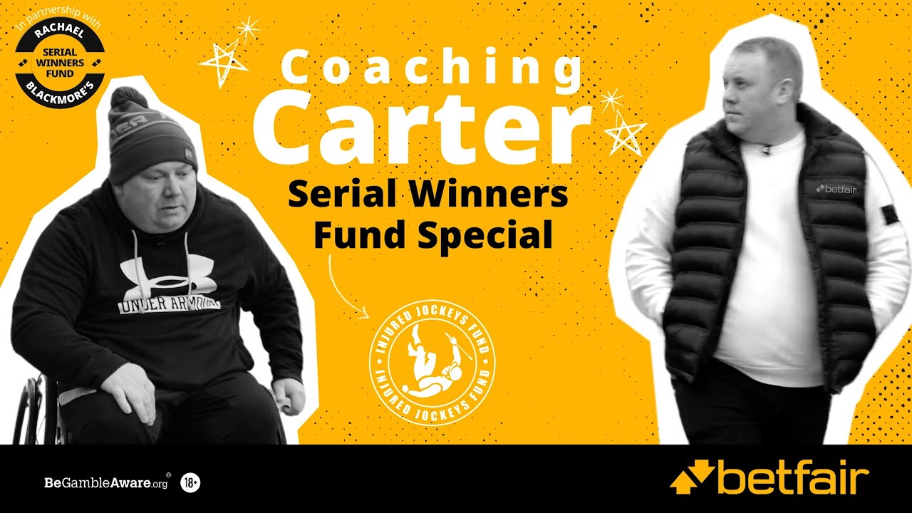 Coaching Carter | Serial Winners Fund Special