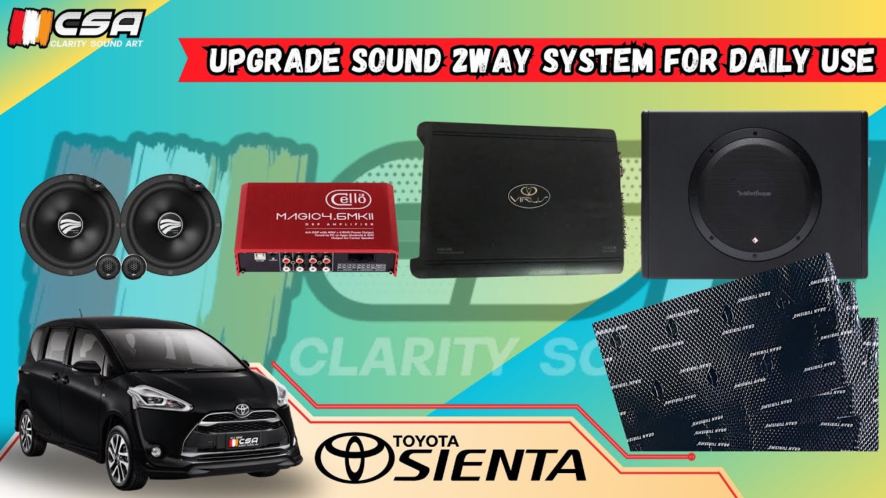 Toyota Sienta Upgrade Sound 2way System | Rainbow | Venom | Cello | Rockford | By: Clarity Sound Art