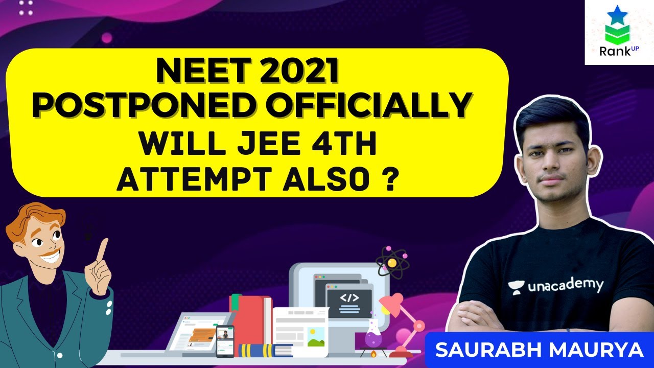 NEET 2021 Postponed Officially 👌 - Will JEE 4th attempt also ? #shorts
