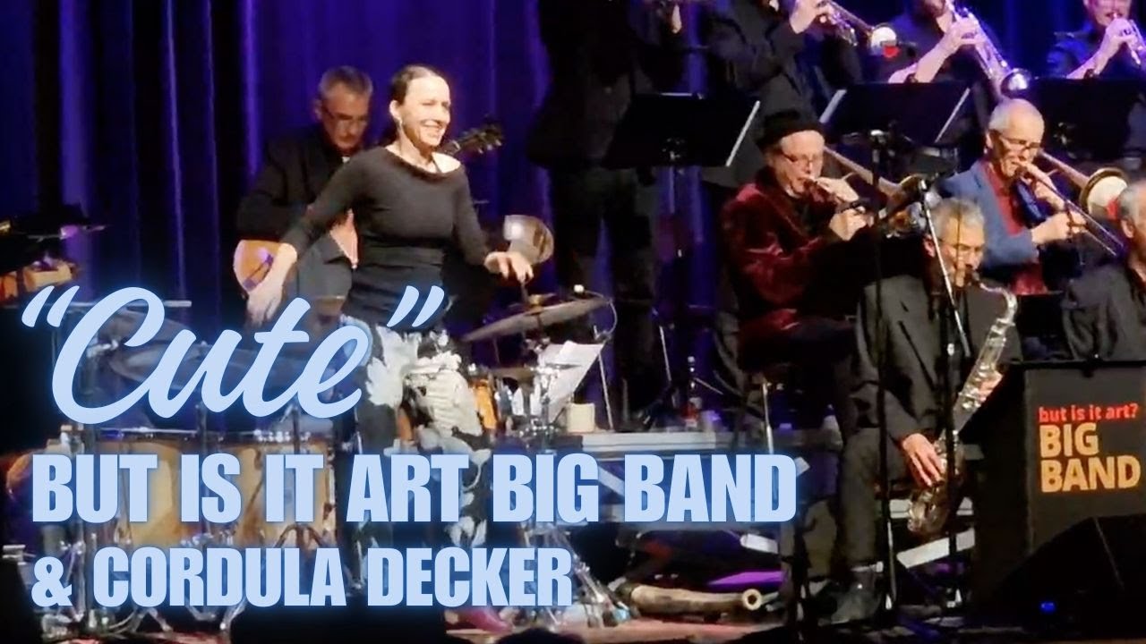 «Но разве это Art Big Band?» и Кордула Декер с песней «Cute»