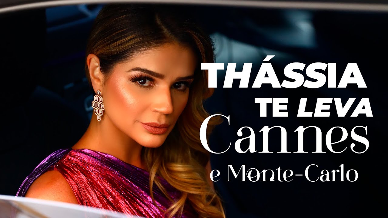 THÁSSIA TE LEVA: CANNES E MONTE-CARLO COM THE BEAUTY BOX
