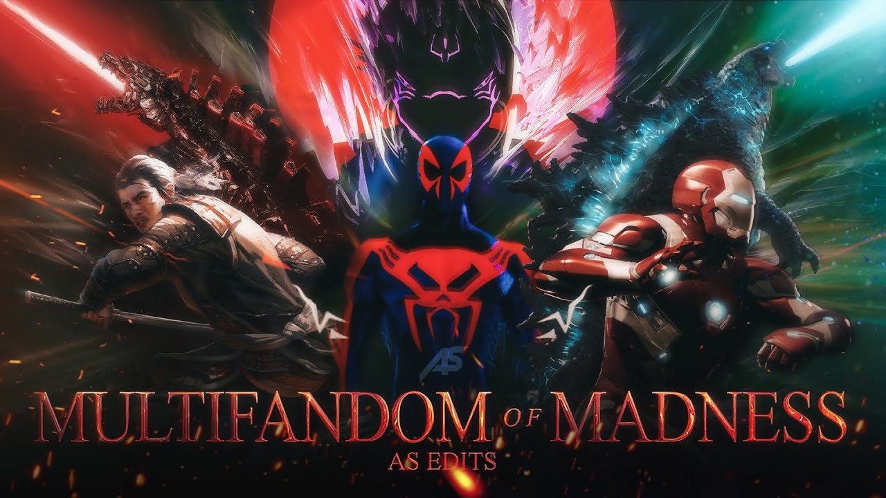 Multifandom Of Madness | 4K