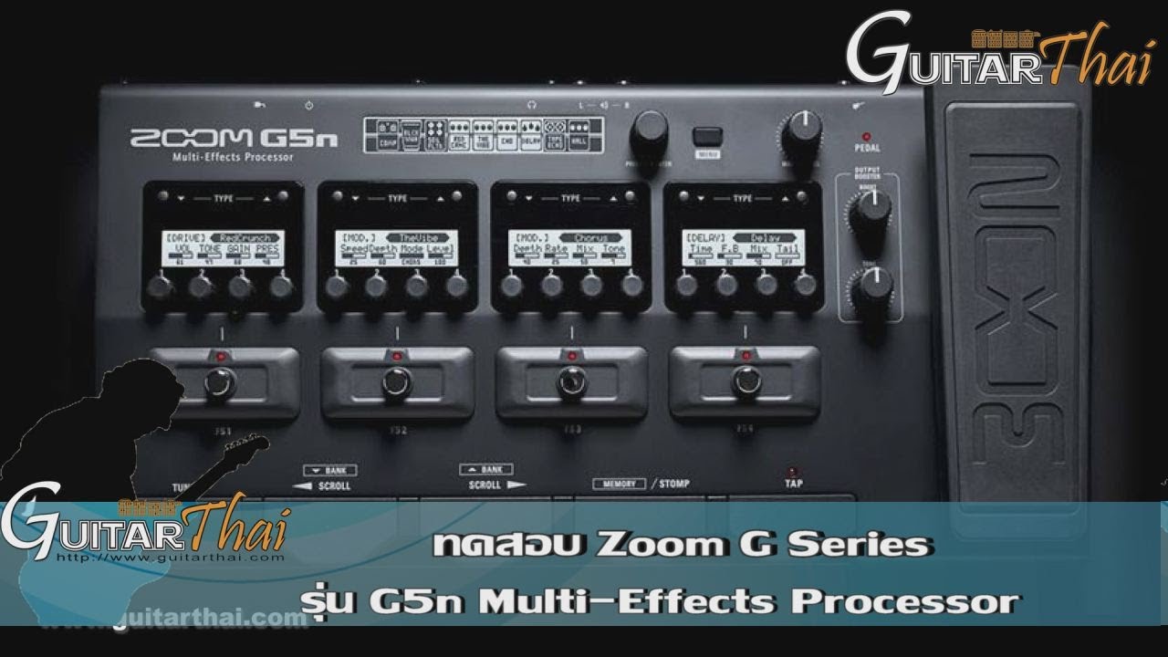Zoom G5N Multi-Effects Processor review by www.Guitarthai.com