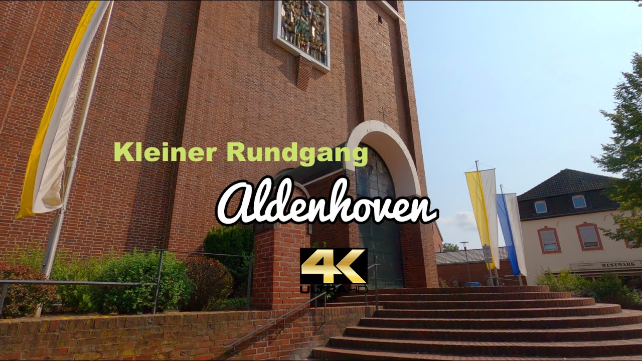 4K - Aldenhoven Rundgang - Alter Turm Stadtbefestigung Kapellenplatz Ludwig-Gall-Haus St. Martin