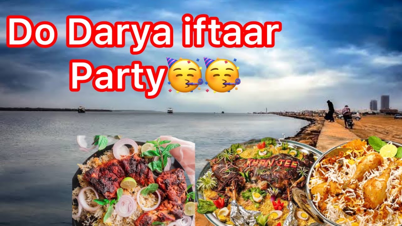 iftar at do darya / do darya karachi /sea view karachi / iftar vlog /ramadan vlog #trending
