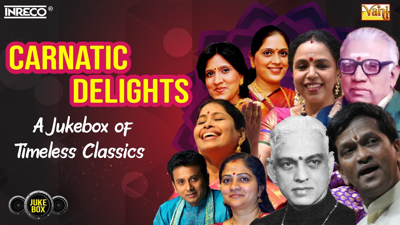 Carnatic Delights - A Jukebox of Timeless Classics | Carnatic Devotional Songs | Bombay S.Jayashri