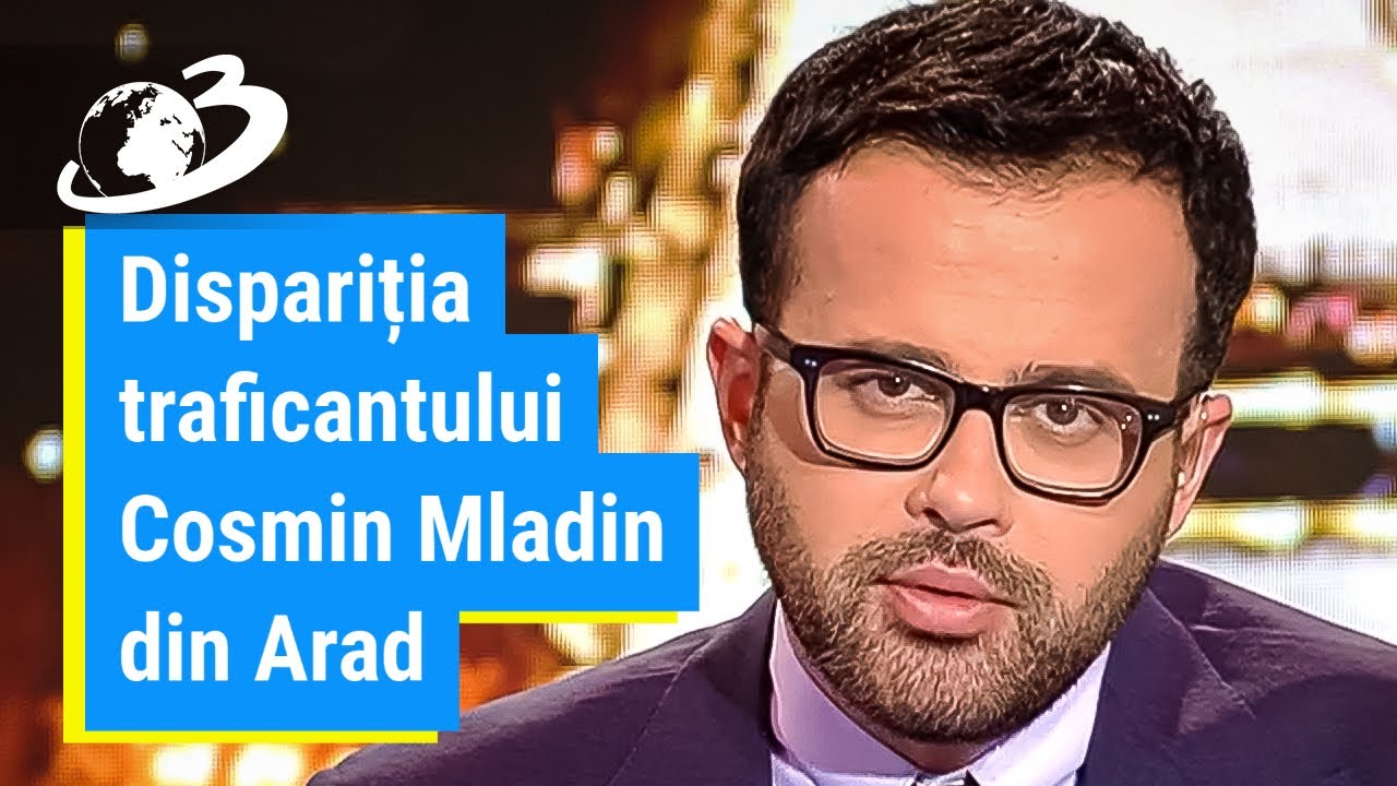 Mihai Gâdea, despre dispariția lui Cosmin Mladin, cel mai mare traficant de țigări din Arad