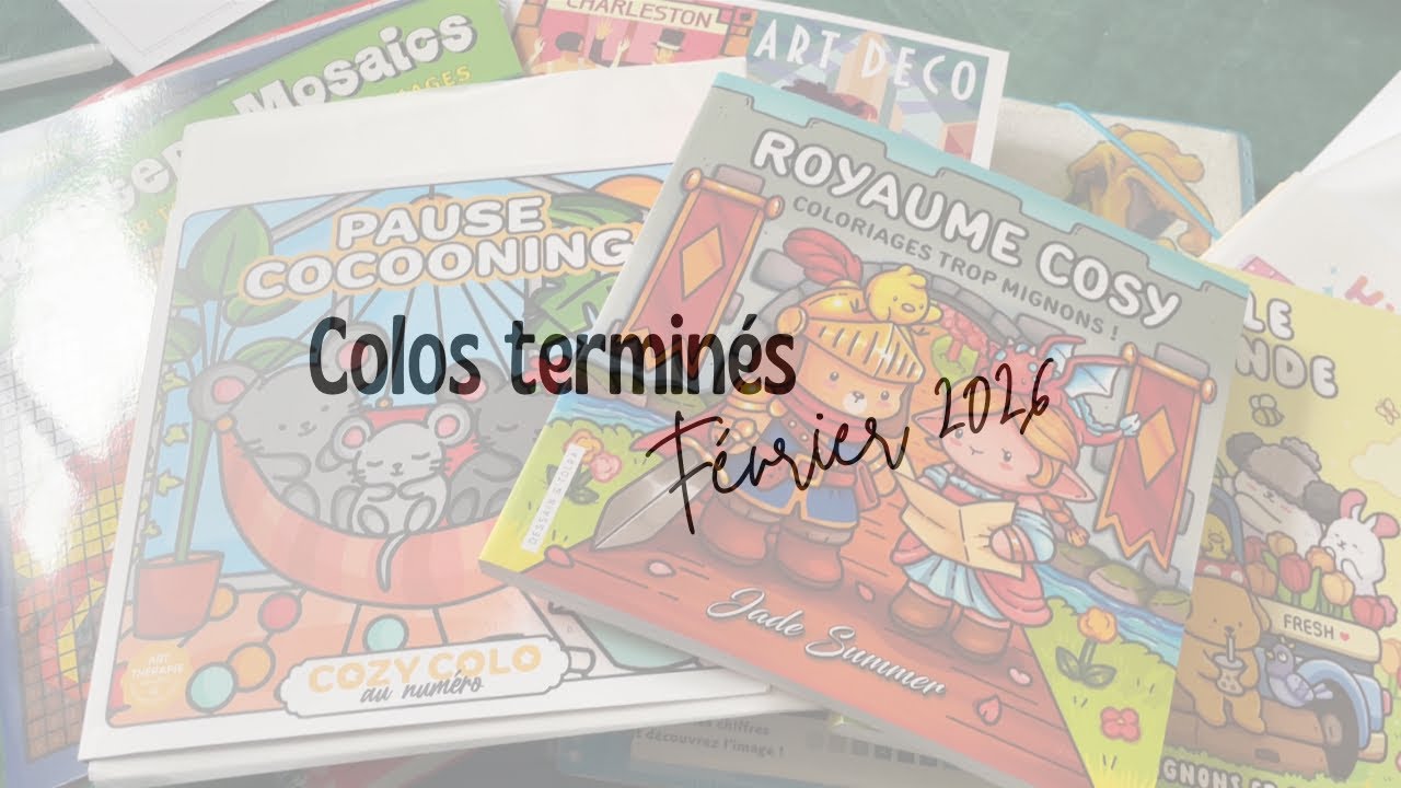 Colos terminés février 2026