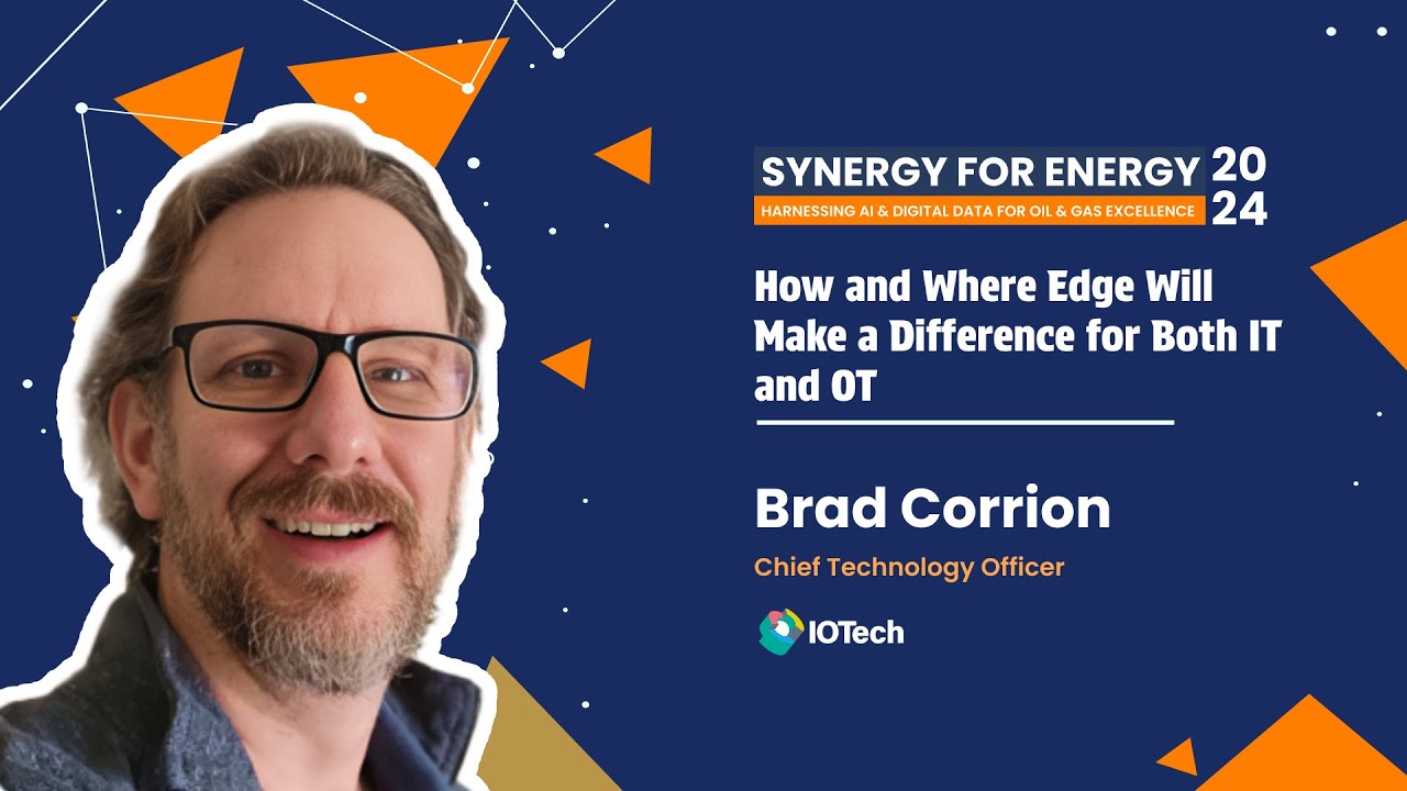 Brad Corrion, Chief Technology Officer of IOTech Systems at #SynergyForEnergy2024