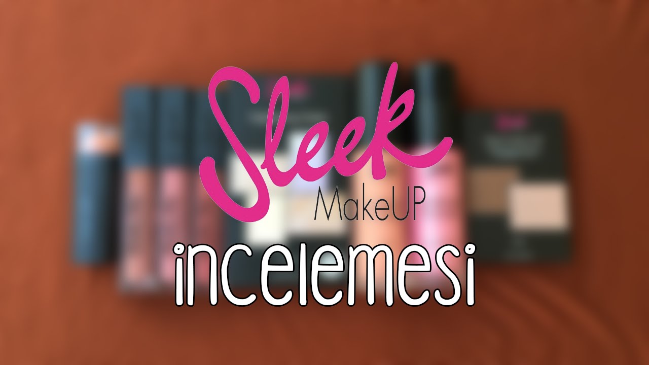 Sleek Makeup Alışverişim ve İncelemesi + Fiyatları