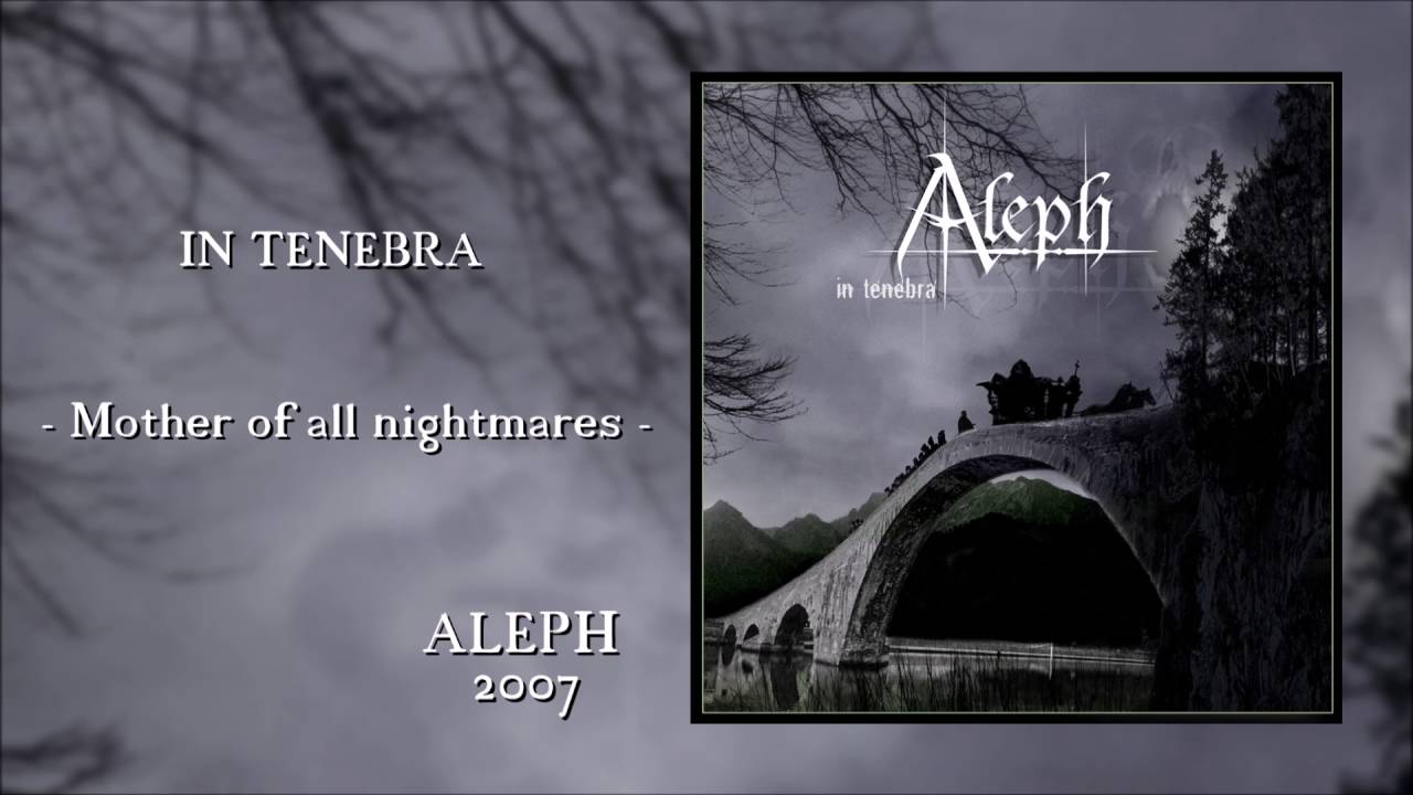 04 - Mother of all nightmares - IN TENEBRA