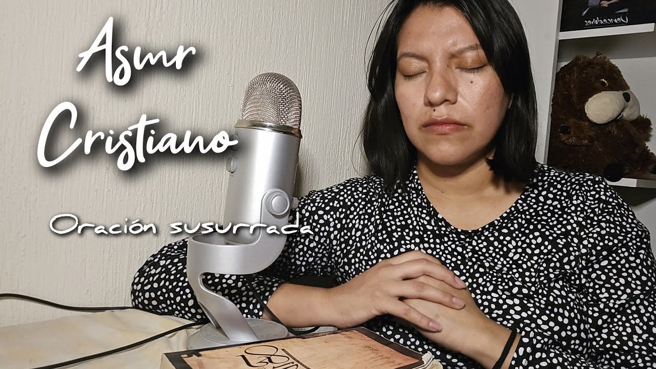 Oración susurrada ~ ASMR Cristiano 🙏