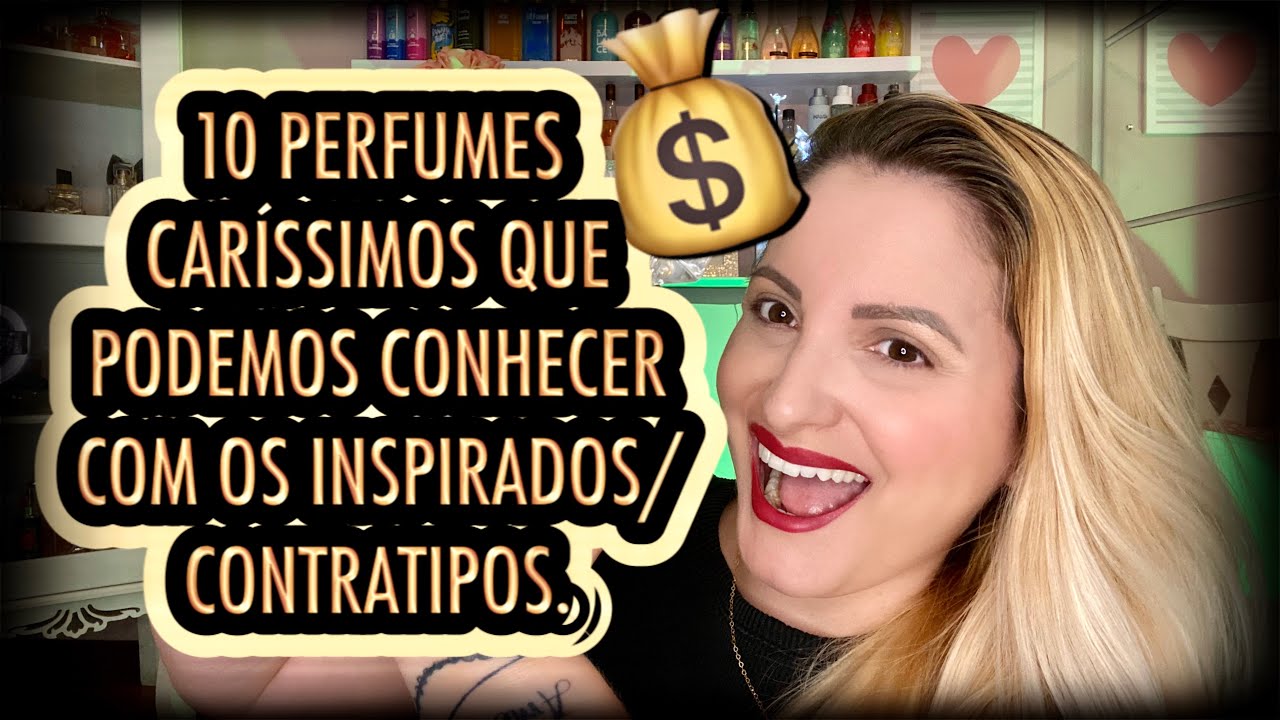 10 perfumes Inspirados Em Fragrâncias Caríssimas Que São Luxuosos 🤩 💎