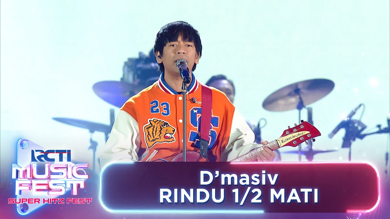 D'Masiv - Rindu 1/2 Mati | RCTI MUSIC FEST 2024